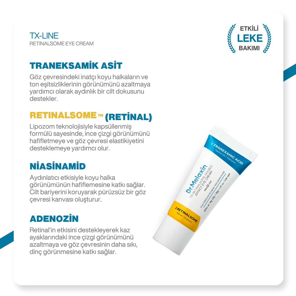 Dr.Melaxin TX Retinalsome Çift Etkili Göz Kremi - Kırışıklık ve Morluk Karşıtı Aydınlatıcı Bakım 40gr